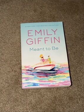 Meant To Be by Emily Giffin Paperback Book
